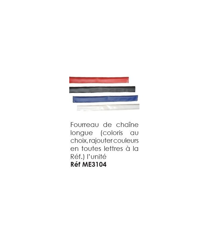 Fourreau de chaîne longue Fourreau de chaîne longue