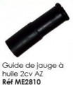 GUIDE DE JAUGE A HUILE 2CV AZ