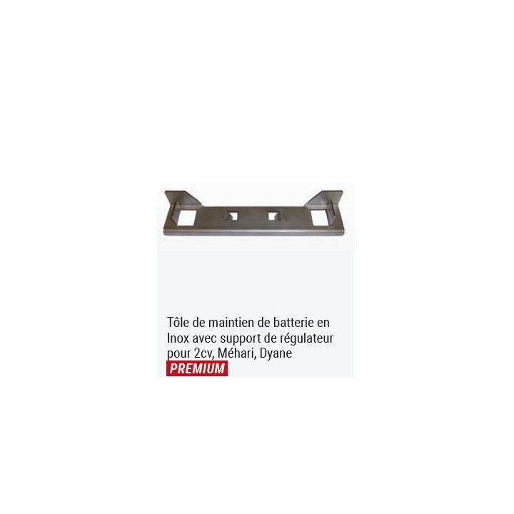TOLE DE MAINTIEN DE BATTERIE EN INOX AVEC SUPPORT DE REGULATEUR