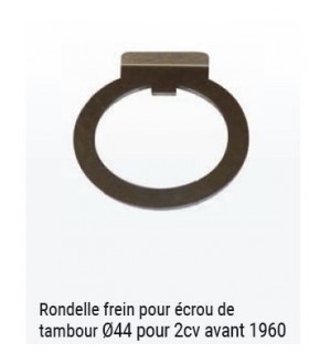 RONDELLE FREIN POUR ECROU DE 44MM POUR 2CV AM AVANT 1960